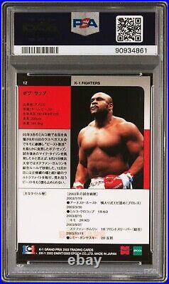 2003 Epoch K-1 Grand Prix Fighters MMA Bob Sapp #12 PSA 10