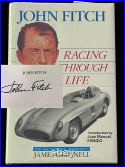 John Fitch F1 LeMans Lime Rock Park Racing Through Life HC/DJ Signed Book PSA